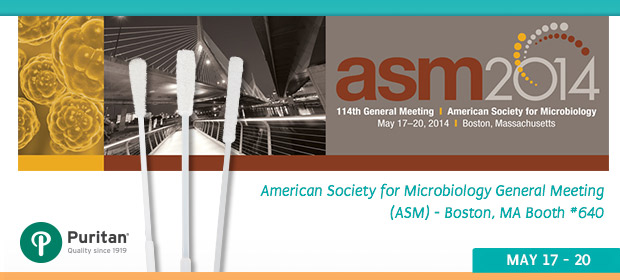 ASM 2014 - Puritan Medical Products